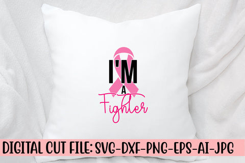 I'm A Fighter SVG Cut File SVG Syaman 