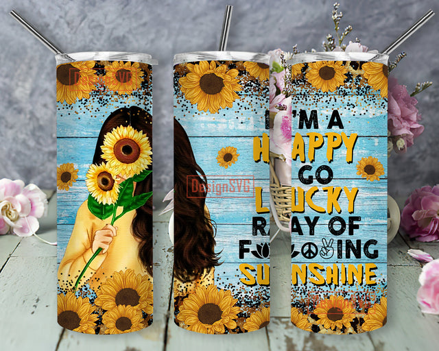 I'm A Happy Go Lucky Ray Of Fucking Sunshine Sunflower Tumbler PNG Wrap Sublimation Sublimation DesignSVG 