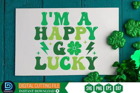 i'm a happy go lucky SVG SVG DESIGNISTIC 