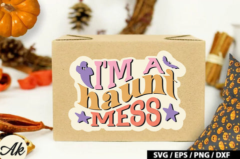 I'm a haunt mess Retro Stickers SVG akazaddesign 