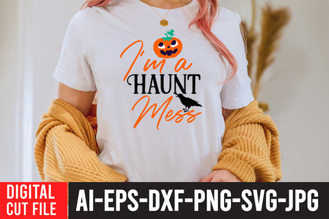 I'M a Haunt Mess SVG Design SVG BlackCatsMedia 
