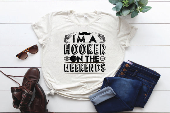 I'm a hooker on the weekends SVG thesvgfactory 