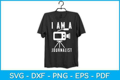 I'm A Journalist Funny Cool Media Reporter Svg Design SVG artprintfile 