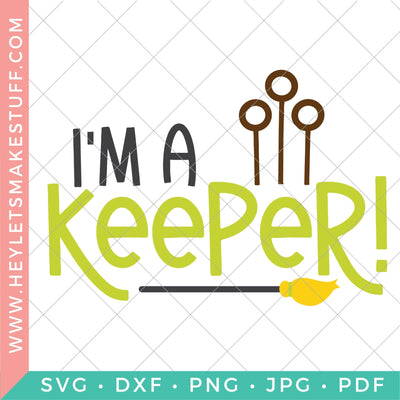 I'm A Keeper SVG Hey Let's Make Stuff 