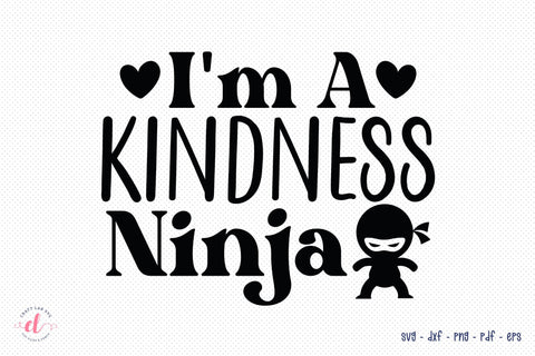 I'm a Kindness Ninja | Anti Bullying SVG SVG CraftLabSVG 