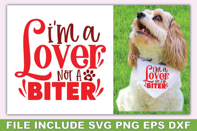 Im A Lover Not A Biter SVG Ariyan 