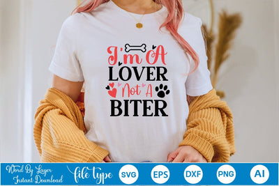 I'm A Lover Not A Biter SVG SVGs,Quotes and Sayings,Food & Drink,On Sale, Print & Cut SVG DesignPlante 503 