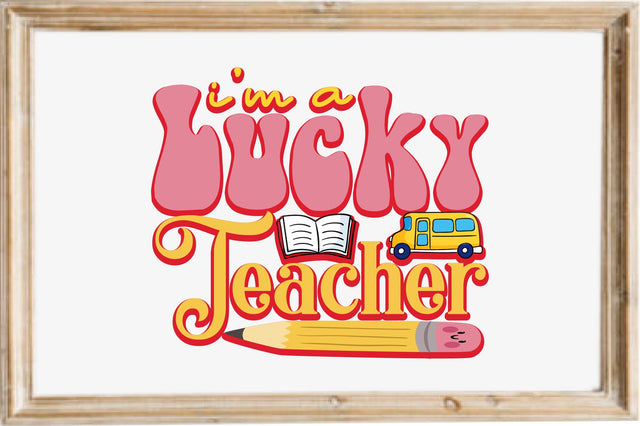 I’m a Lucky Teacher SVG designartist 
