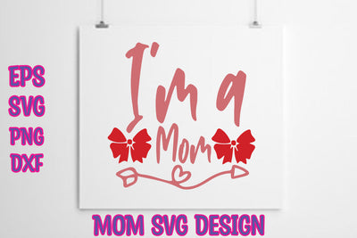 I'm a Mom SVG thesvgfactory 