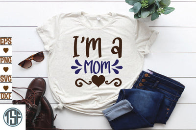 I'm a Mom SVG thesvgfactory 