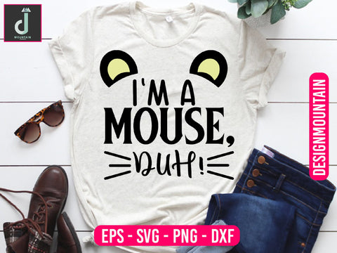 I'm a mouse, DUH svg design SVG Alihossainbd 