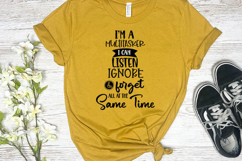 I'm A Multitasker I Funny Tshirt SVG I Sarcastic SVG Quote SVG Happy Printables Club 