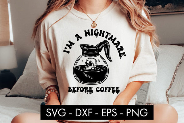 I'm A Nightmare Before Coffee SVG Cut File PNG Sublimation SVG Freeling Design House 