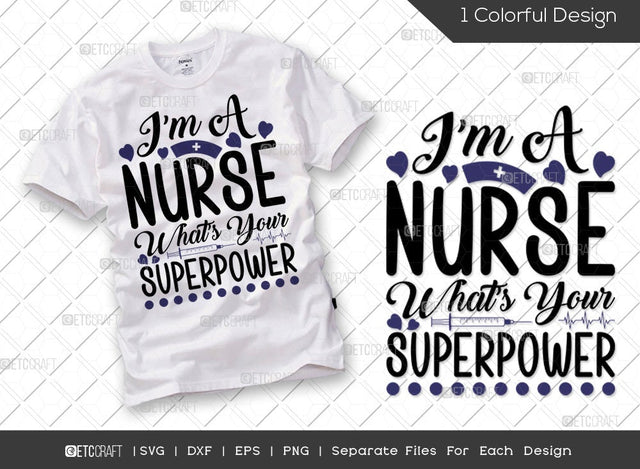I'm A Nurse What's Your Superpower SVG Cut File | Caregiver Svg | Funny Nurse Svg | Nursing Day Svg | Medical Svg | Nurse Life Svg | Nurse Quote Svg SVG ETC Craft 