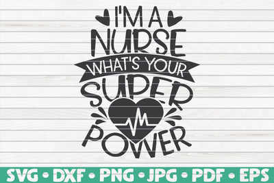 I'm a nurse what's your superpower SVG | Nurse quote SVG HQDigitalArt 