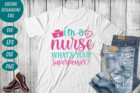 I'm a nurse what's your superpower svg SVG Isabella Machell 