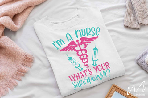 I'm a nurse what's your superpower svg SVG Isabella Machell 