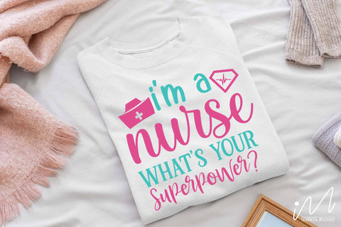 I'm a nurse what's your superpower svg SVG Isabella Machell 