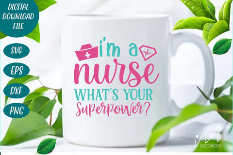 I'm a nurse what's your superpower svg SVG Isabella Machell 