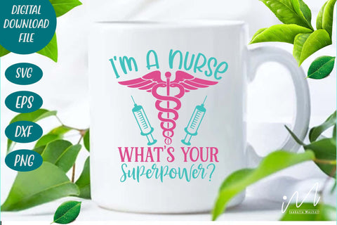 I'm a nurse what's your superpower svg SVG Isabella Machell 