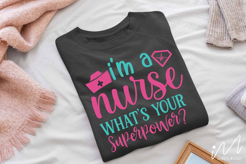 I'm a nurse what's your superpower svg SVG Isabella Machell 