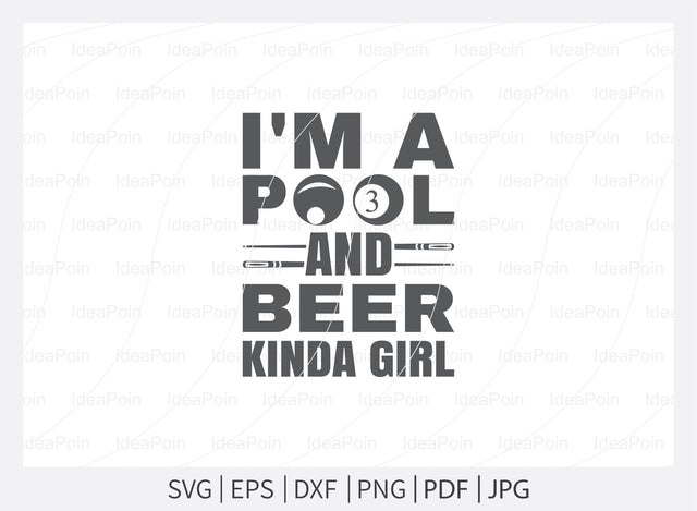 I'm a pool and beer kinda girl Svg, Billiards Pool SVG File, Billiards Pool Designs, Billiards Cut files, Billiards Pool Bundle, Billiards Cricut, Billiards Clipart SVG Dinvect 