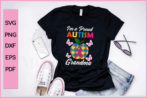 I’M A PROUD AUTISM GRANDMA Autism SVG PNG Craft Cut File SVG SVG Print File 