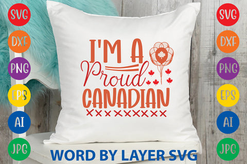 I'm A Proud Canadian, Canada Day SVG Design SVG Rafiqul20606 