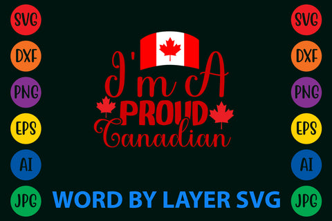I'm A Proud Canadian, Canada Day SVG Design SVG Rafiqul20606 