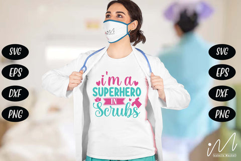 I'm a superhero in scrubs svg SVG Isabella Machell 