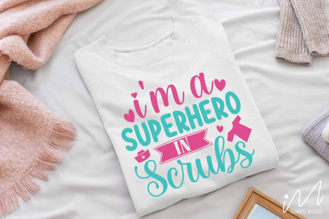 I'm a superhero in scrubs svg SVG Isabella Machell 