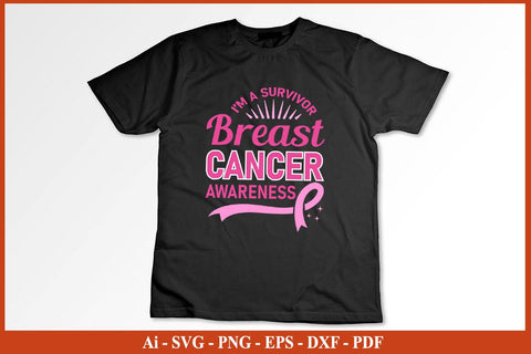 I'm A Survivor Breast Cancer Awareness SVG PNG Craft File SVG SVG Print File 