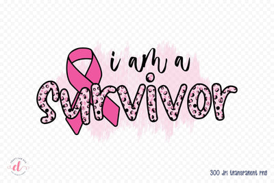 I'm a Survivor PNG | Breast Cancer Sublimation Sublimation CraftLabSVG 