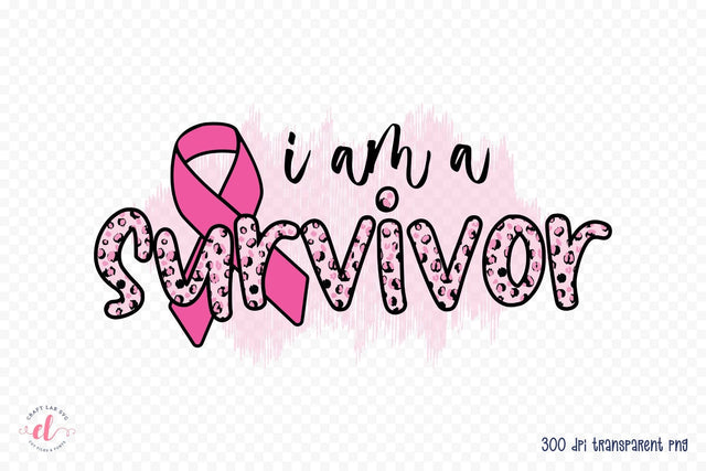 I'm a Survivor PNG | Breast Cancer Sublimation Sublimation CraftLabSVG 