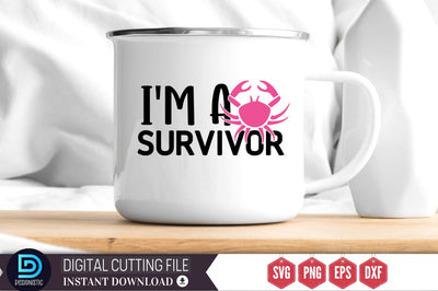 I'm a survivor SVG SVG DESIGNISTIC 