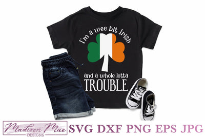 I'm A Wee Bit Irish SVG, Saint Patrick's Day SVG SVG Madison Mae Designs 