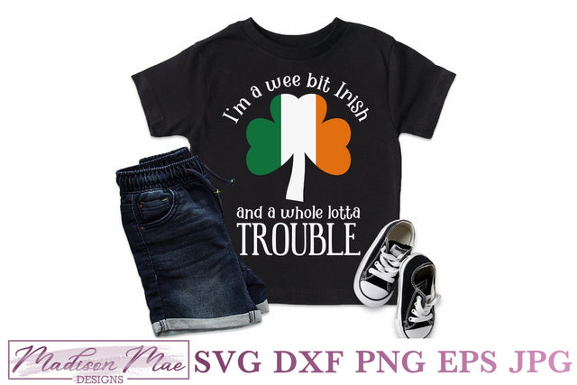 I'm A Wee Bit Irish SVG, Saint Patrick's Day SVG SVG Madison Mae Designs 