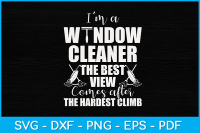 I’m A Window Cleaner Website Funny Cleaning Svg Design SVG artprintfile 