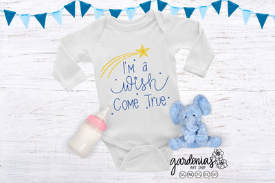 I'm A Wish Come True SVG Gardenias Art Shop 