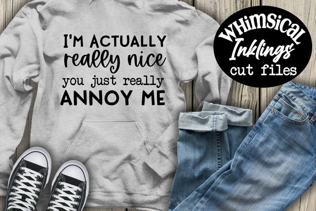 I'm Actually Really Nice SVG SVG Whimsical Inklings 