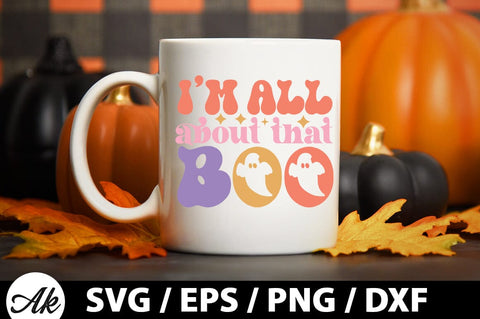 I'm all about that boo Retro SVG SVG akazaddesign 