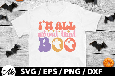 I'm all about that boo Retro SVG SVG akazaddesign 