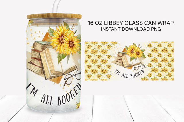 I'm All Booked Libbey Can Sublimation Wrap Sublimation BijouBay 