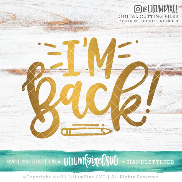 Im Back to School SVG Lilium Pixel SVG 