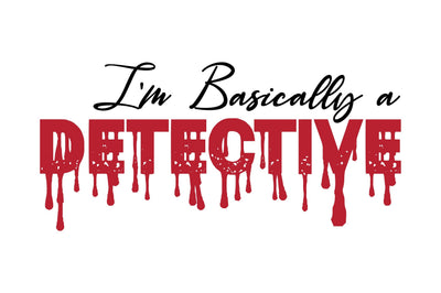 I'm Basically a Detective SVG orpitasn 