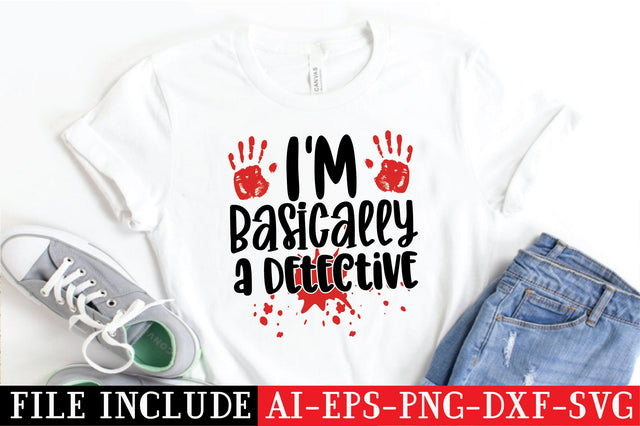 I'm Basically A Detective SVG SVG Creativeart88 