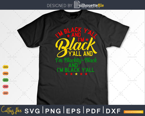 I'm Blackity Black African American Black Pride SVG Silhouette File 