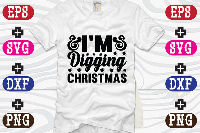 I'm Digging Christmas SVG Nurstore 