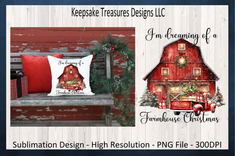I'm Dreaming Of A Farmhouse Christmas, Red Winter Barn, Farmhouse Christmas Ornament, Sublimation Design, Printable PNG, Digital Download Sublimation Keepsake Treasures Designs LLC. 