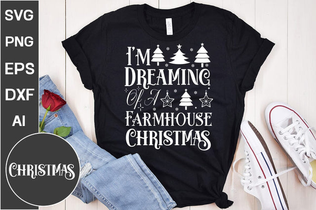 I'm Dreaming Of A Farmhouse Christmas SVG Cut File, Christmas SVG Design SVG DesignPlante 503 